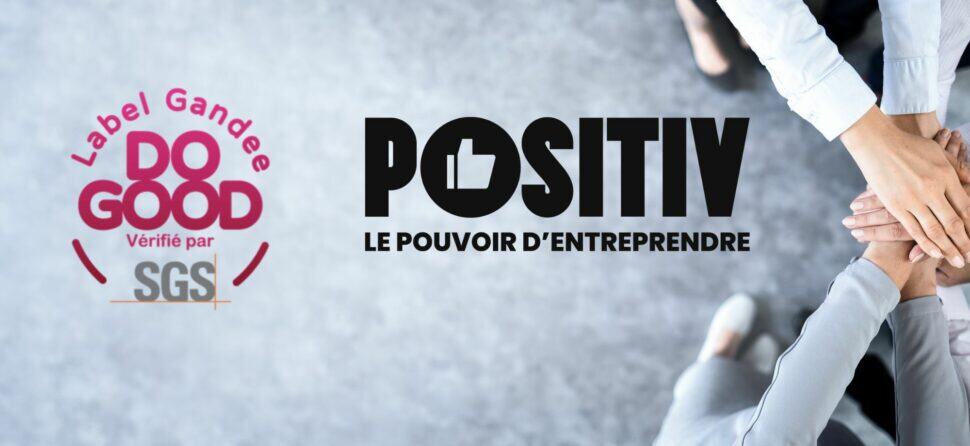 Positive Planet obtient son Label DoGood