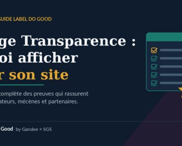 Label Do Good et page Transparence : quoi afficher  ...