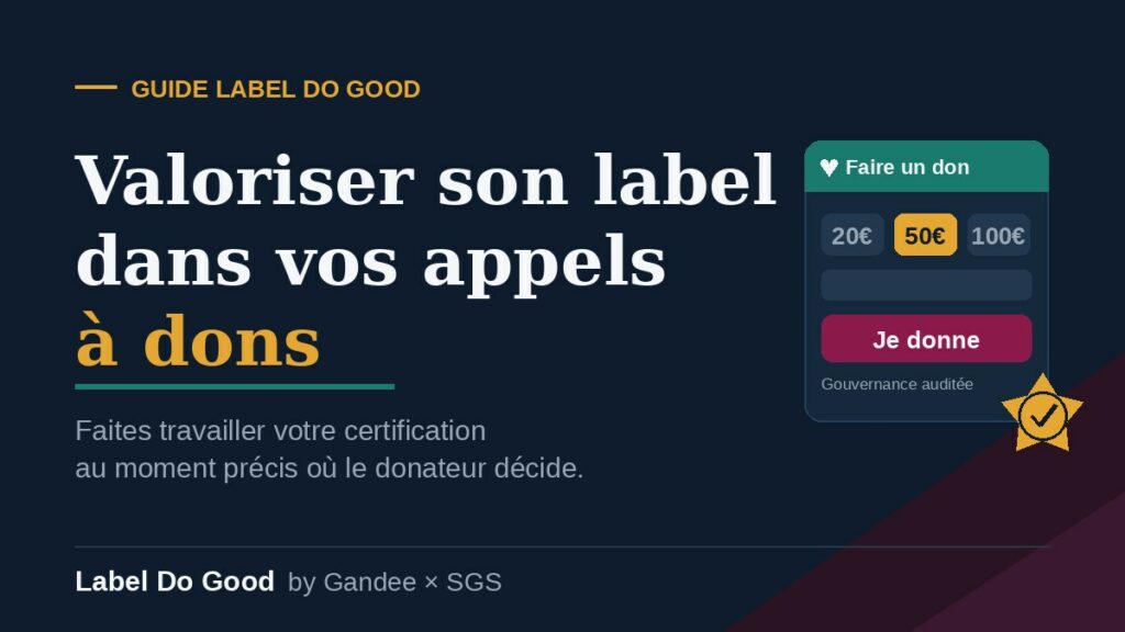 Page de don d'une association affichant un sceau de certification étoilé près du bouton « Je donne », illustrant comment valoriser son label dans un appel à dons.