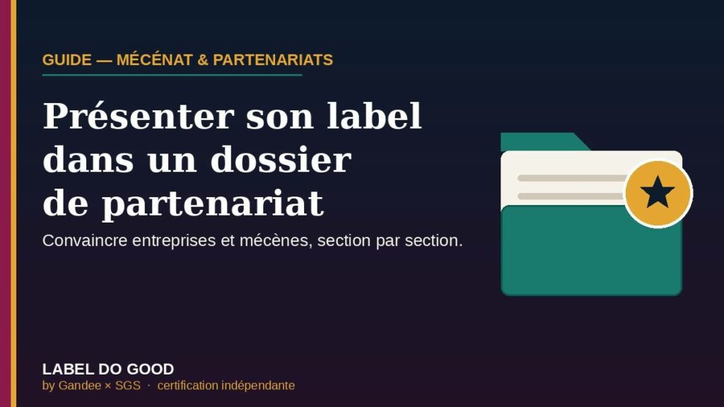 Dossier de partenariat associatif ouvert sur la page gouvernance, sceau de certification étoilé mis en avant, illustrant comment présenter son label à un mécène.