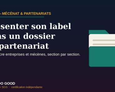 Présenter son label dans un dossier de partenariat ...