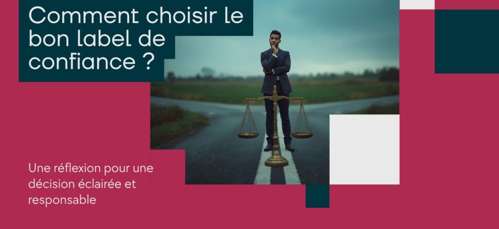 Comment choisir le bon label de confiance pour son association